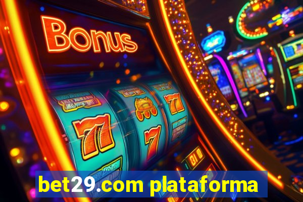 bet29.com plataforma